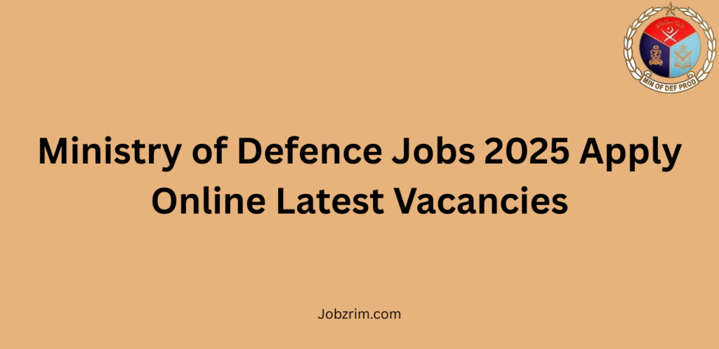 Ministry of Defence Jobs 2025