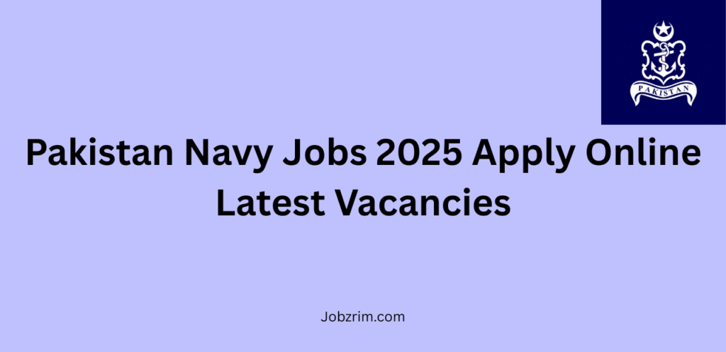 Pakistan Navy Jobs 2025