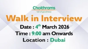 Choithrams Walk in Interview in Dubai