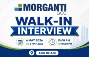 Morganti GCC Walk in Interview in Abu Dhabi